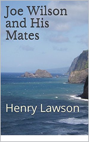 Joe Wilson and His Mates